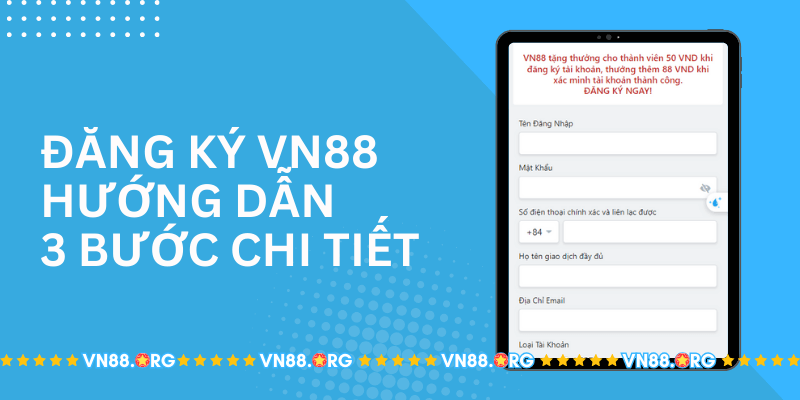 Dang-Ky-VN88-Huong-Dan-3-Buoc-Chi-Tiet.png 