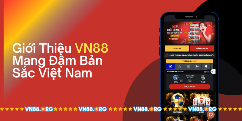 Gioi-Thieu-VN88-Mang-Dam-Ban-Sac-Viet-Nam.png 